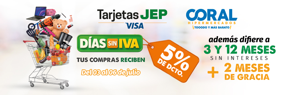 DiasJEP sin IVA en Coral Hipermercados